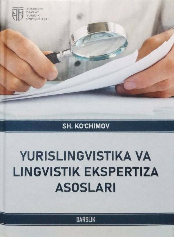 Yurislingvistika va lingvistik ekspertiza asoslari